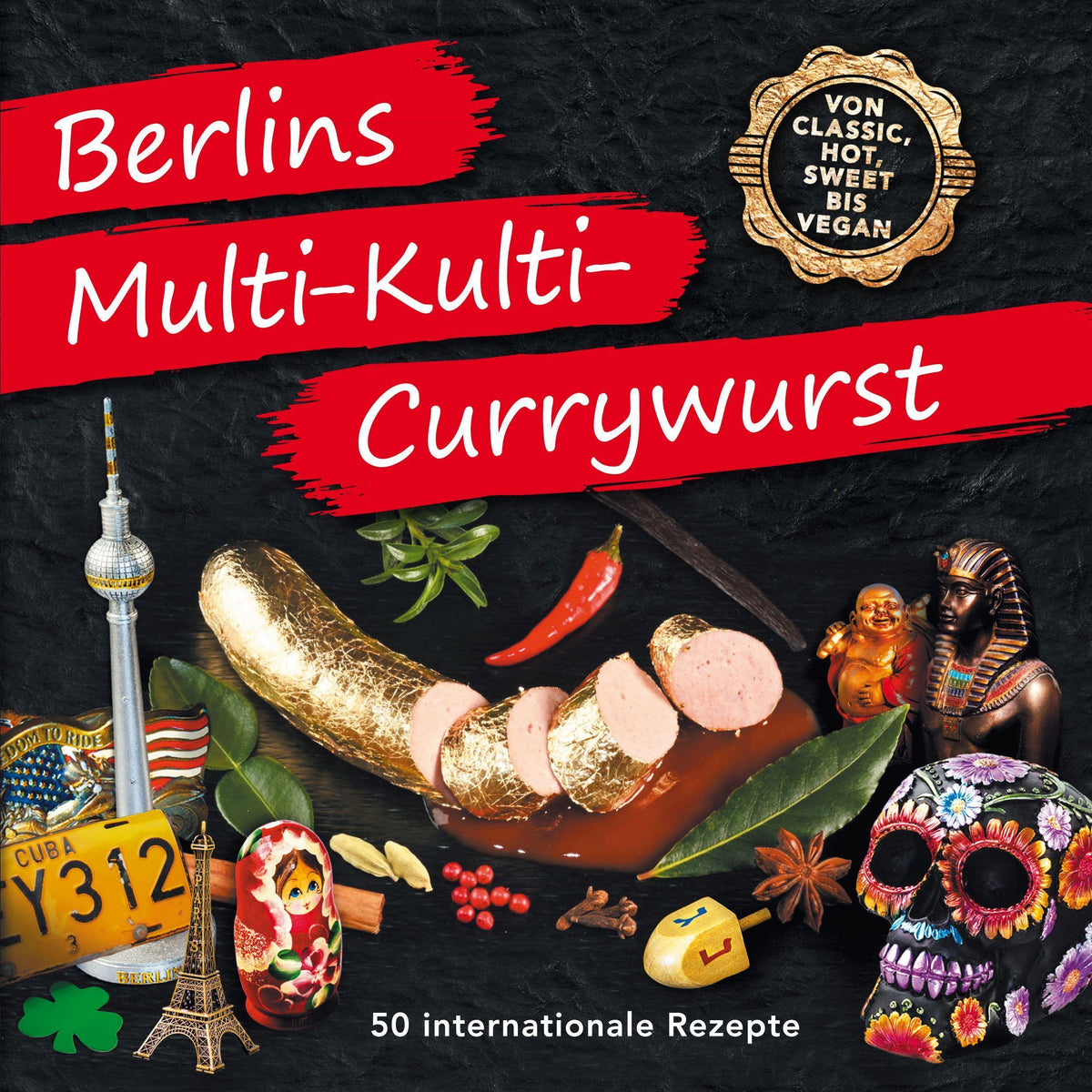 Buchcover: Berlins Multi-Kulti-Currywurst