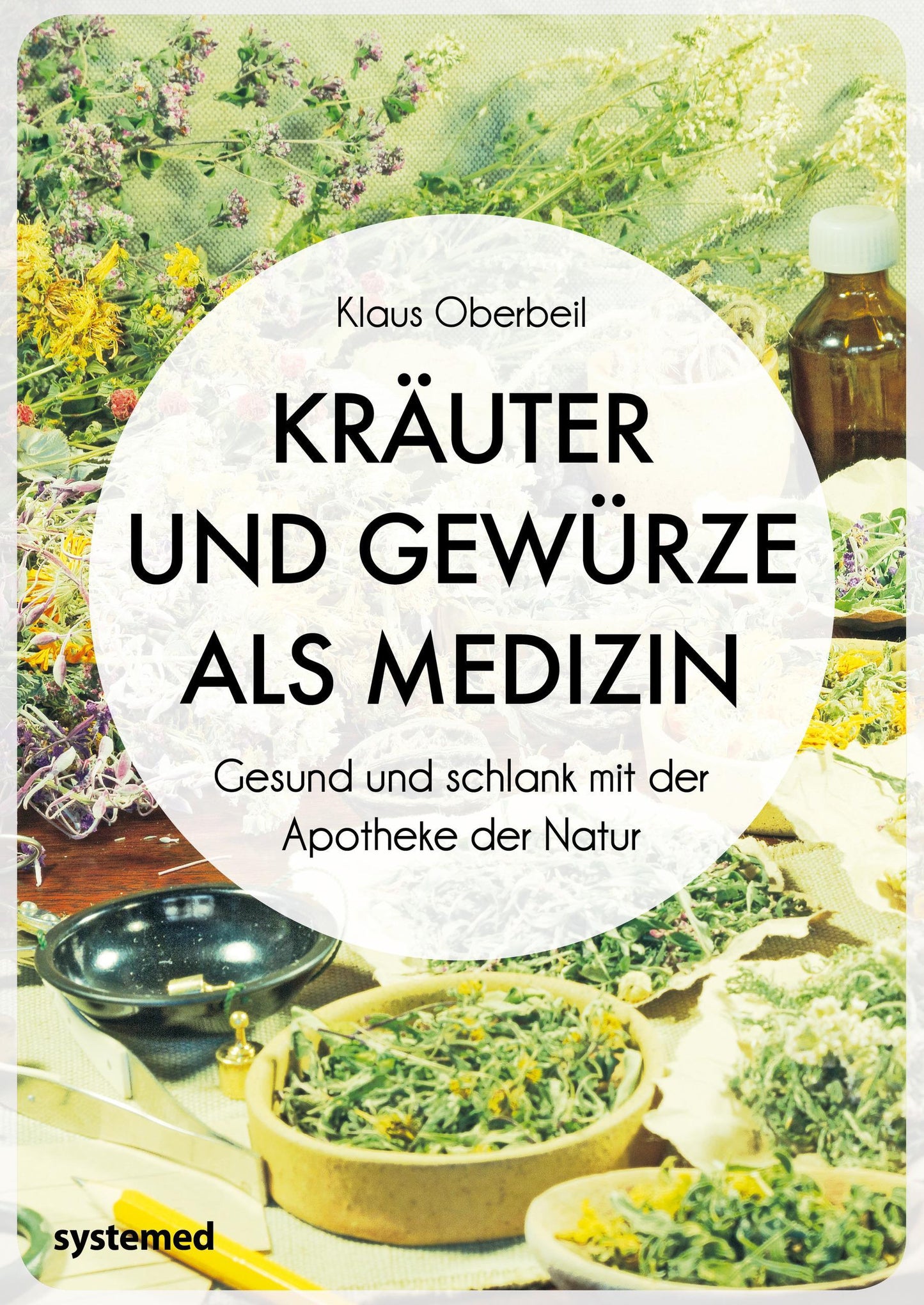 Buchcover: Kräuter und Gewürze als Medizin