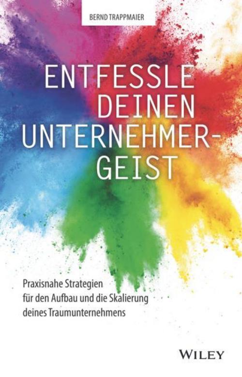 Buchcover: Entfessle deinen Unternehmergeist
