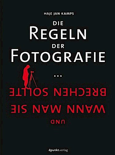 Buchcover: Die Regeln der Fotografie