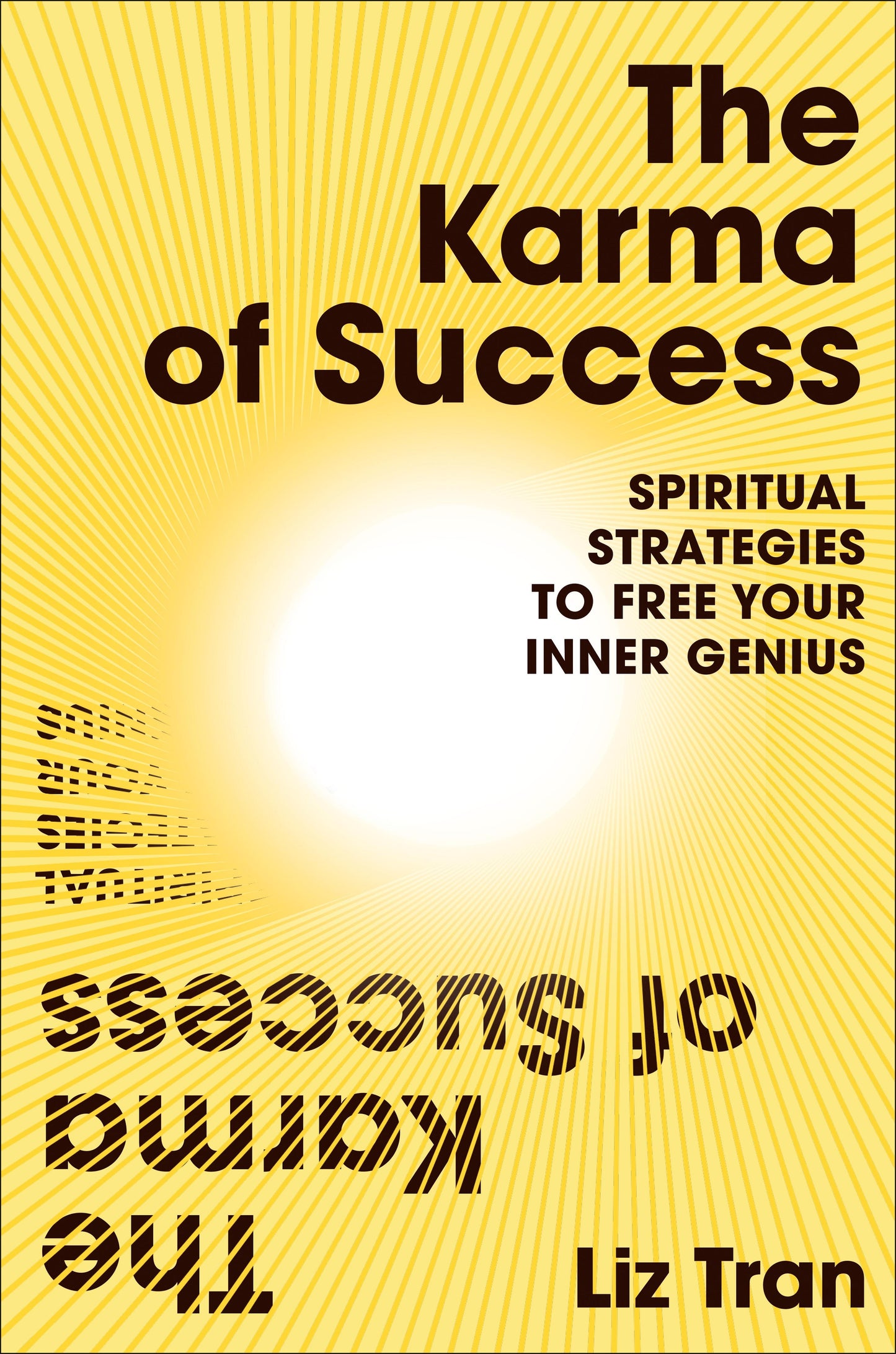 Buchcover: The Karma of Success: Spiritual Strategies to Free Your Inner Genius