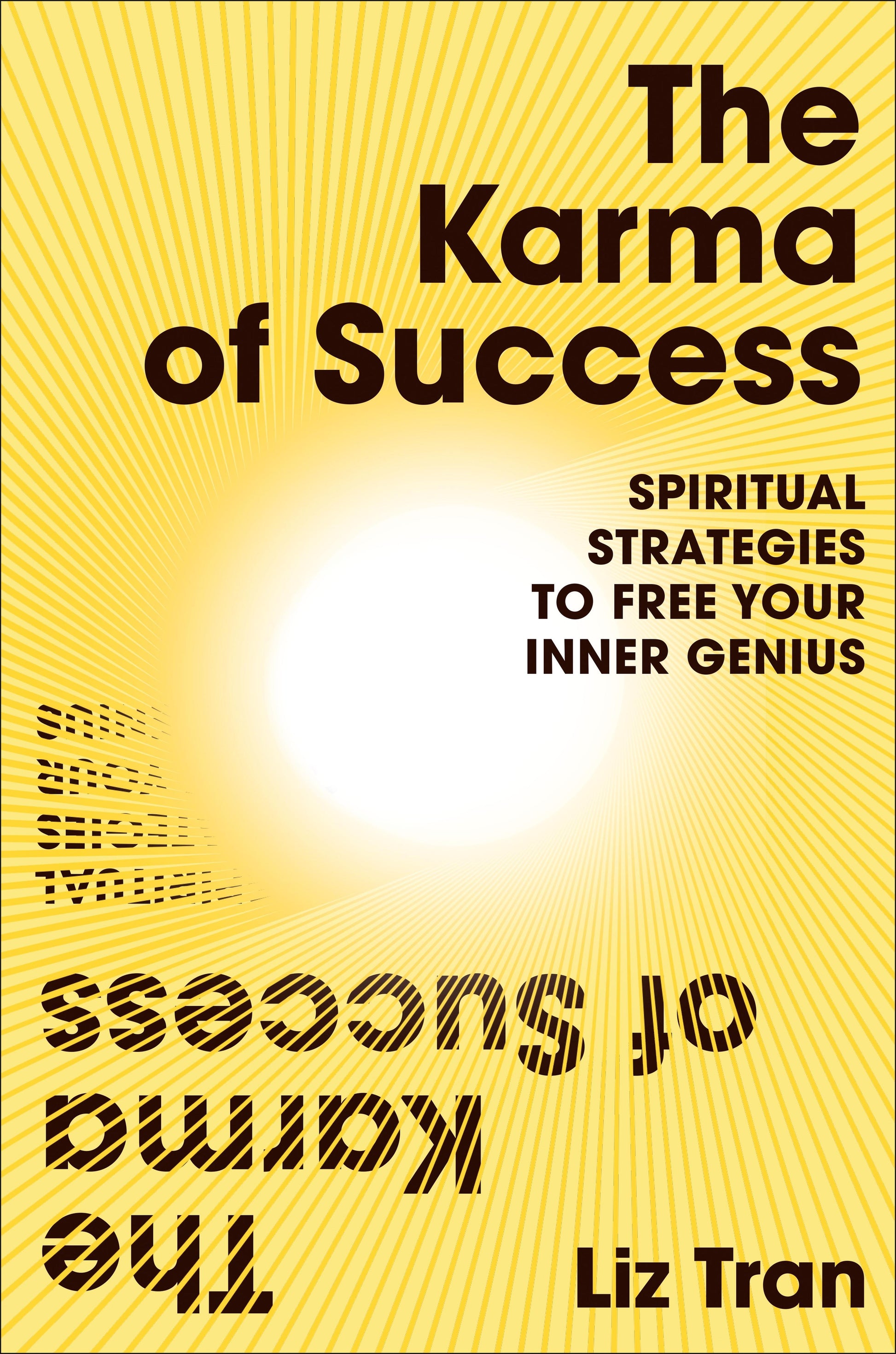 Buchcover: The Karma of Success: Spiritual Strategies to Free Your Inner Genius