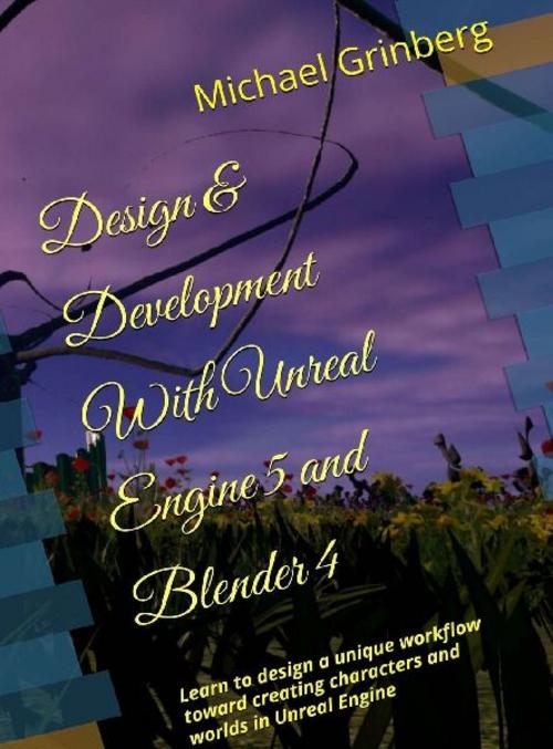 Design & Development With Unreal Engine 5 & Blender
