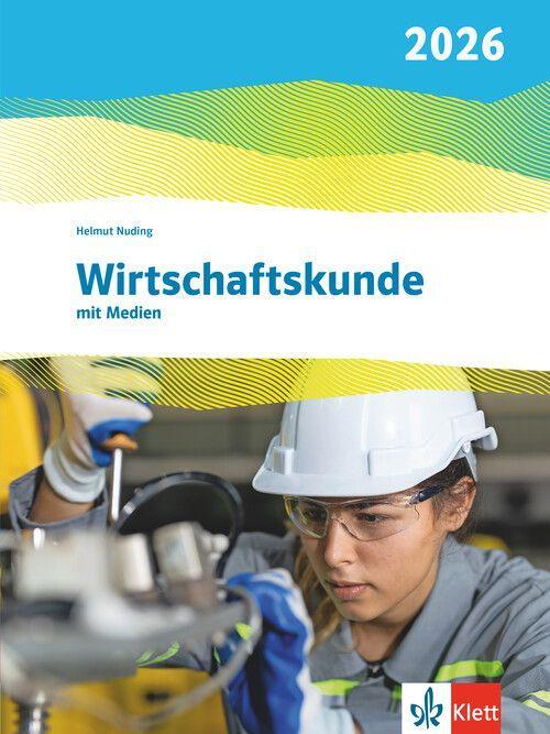 Wirtschaftskunde. Schulbuch mit Medien. Ausgabe 2026