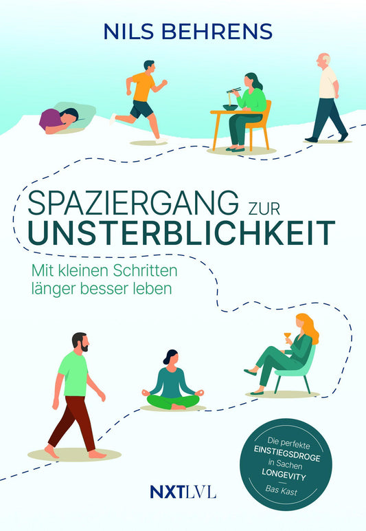 Spaziergang zur Unsterblichkeit: Mit kleinen Schritten länger besser leben