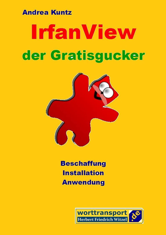 Buchcover: IrfanView der Gratisgucker