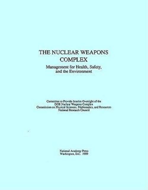 The Nuclear Weapons Complex
