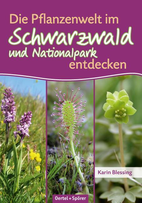 Buchcover: Die Pflanzenwelt im Schwarzwald und Nationalpark entdecken