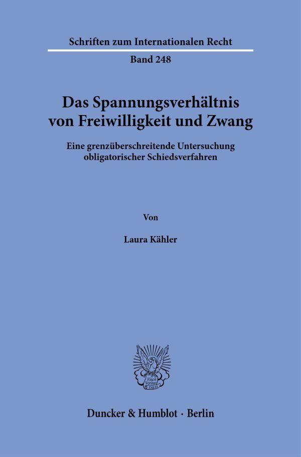 Buchcover: Das Spannungsverhältnis von Freiwilligkeit und Zwang