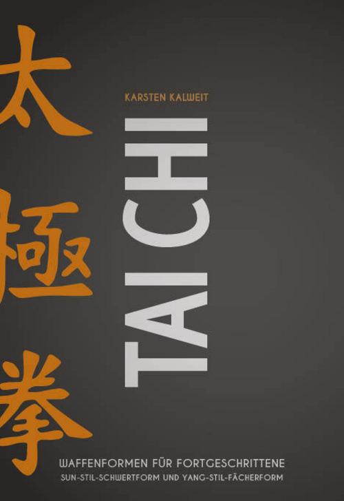 Buchcover: Tai Chi - Waffenformen für Fortgeschrittene