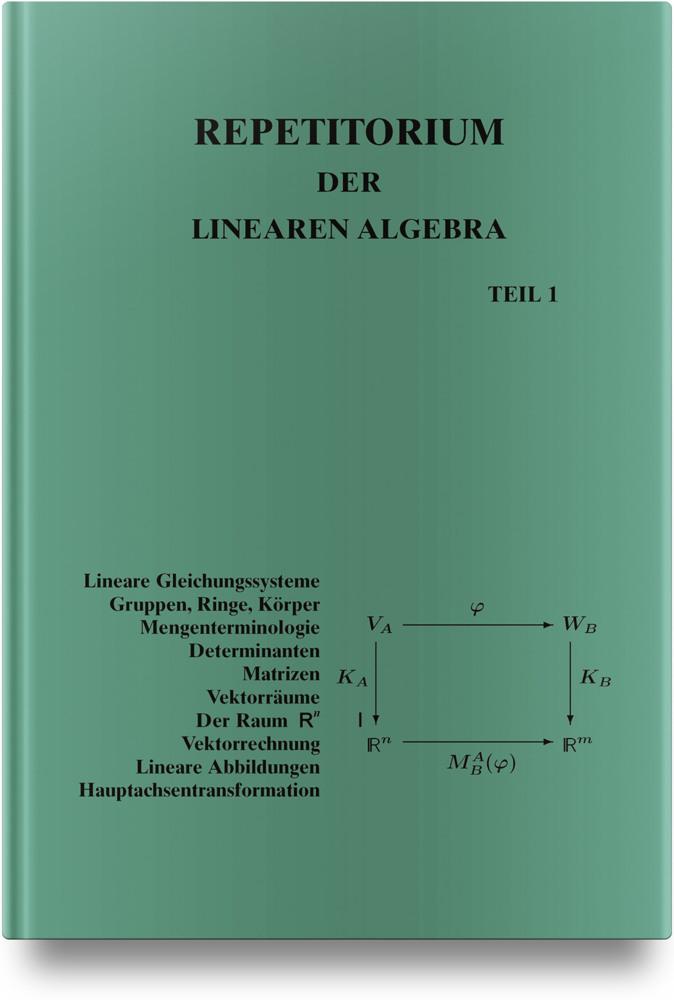 Buchcover: Repetitorium der Linearen Algebra, Teil 1