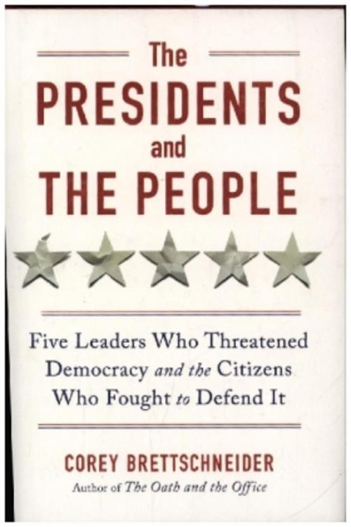 The Presidents and the People