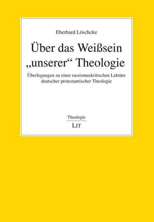 Über das Weißsein \"unserer\" Theologie