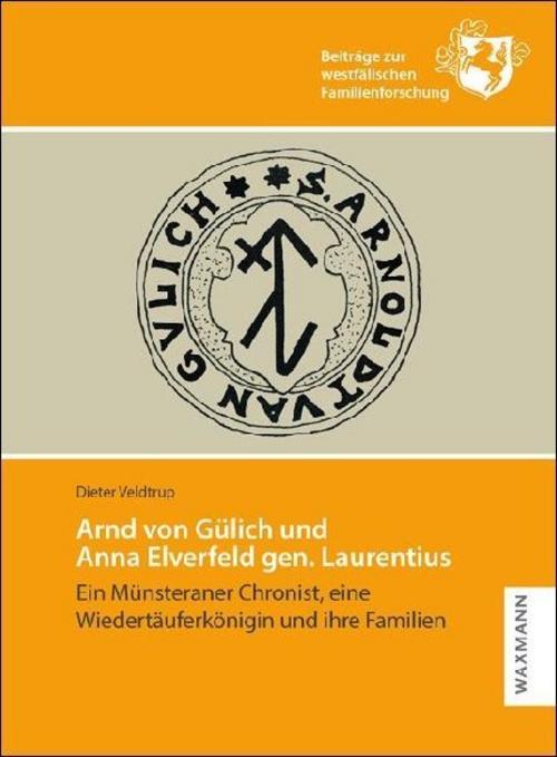 Arnd von Gülich und Anna Elverfeld gen. Laurentius