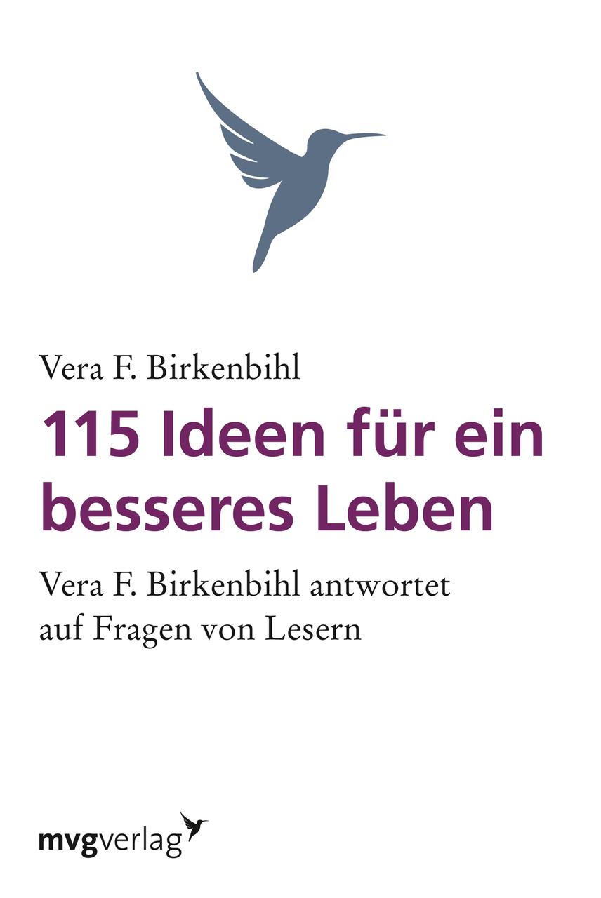 115 Ideen für ein besseres Leben