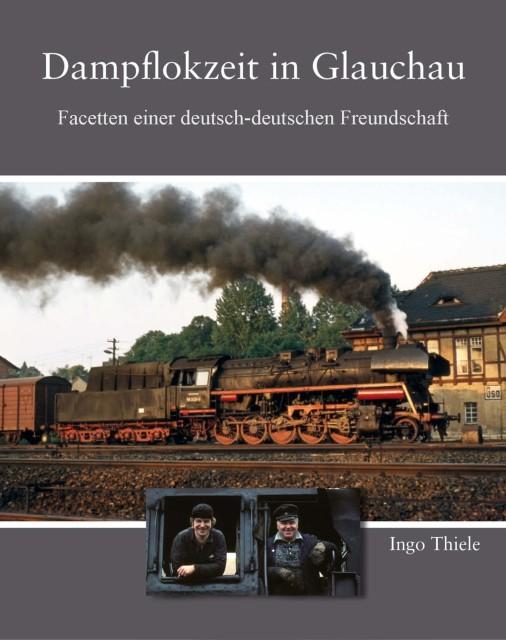 Buchcover: Dampflokzeit in Glauchau