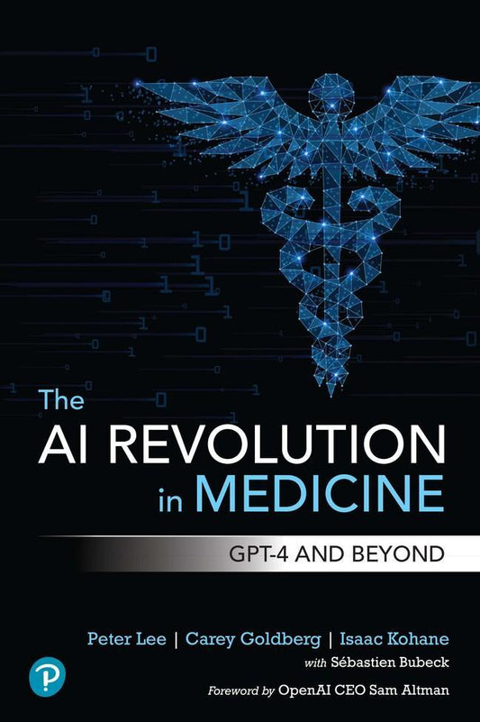 Buchcover: The AI Revolution in Medicine: GPT-4 and Beyond