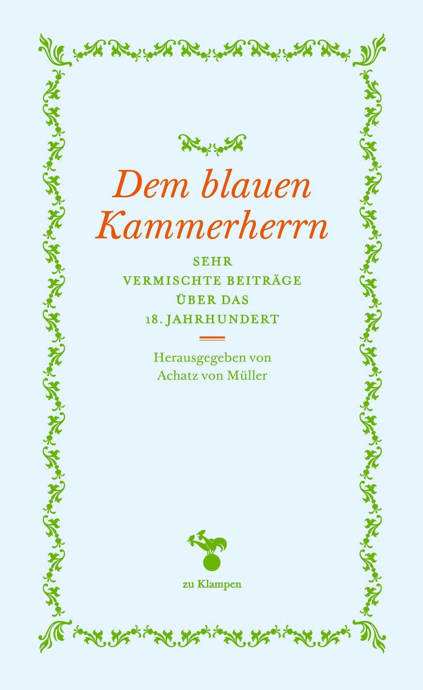 Dem blauen Kammerherrn