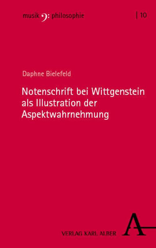 Notenschrift bei Wittgenstein als Illustration der Aspektwahrnehmung