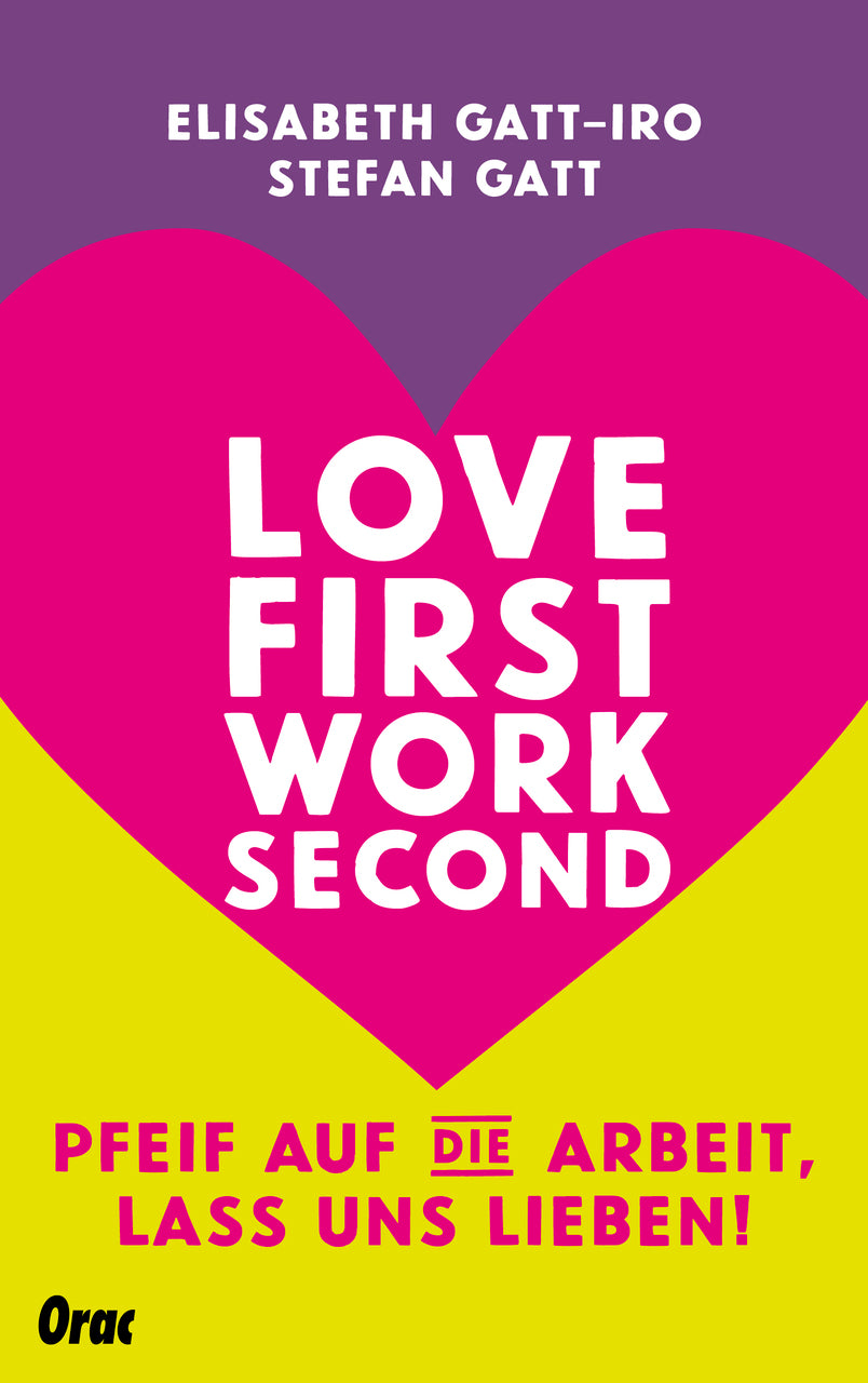 Buchcover: Love first, work second