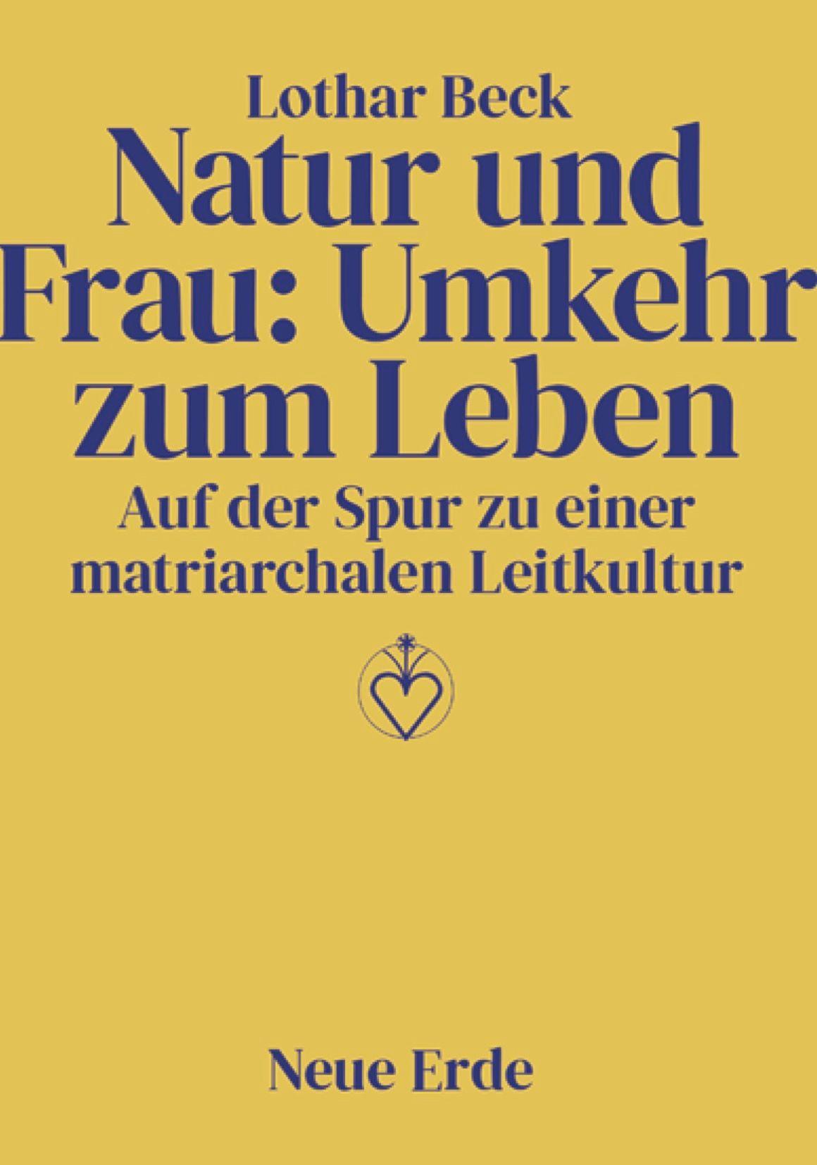Natur und Frau: Umkehr zum Leben