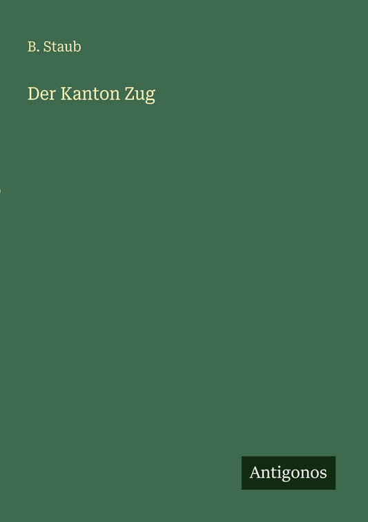 Der Kanton Zug