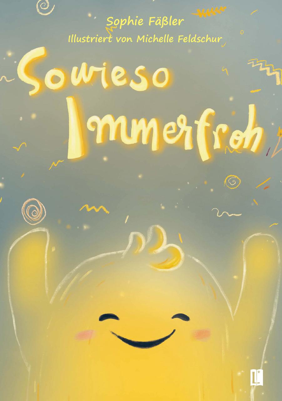Sowieso Immerfroh