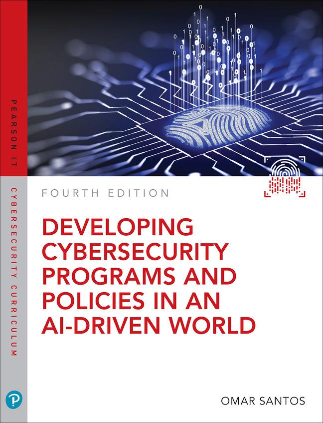 Buchcover: Developing Cybersecurity Programs and Policies in an AI-Driven World