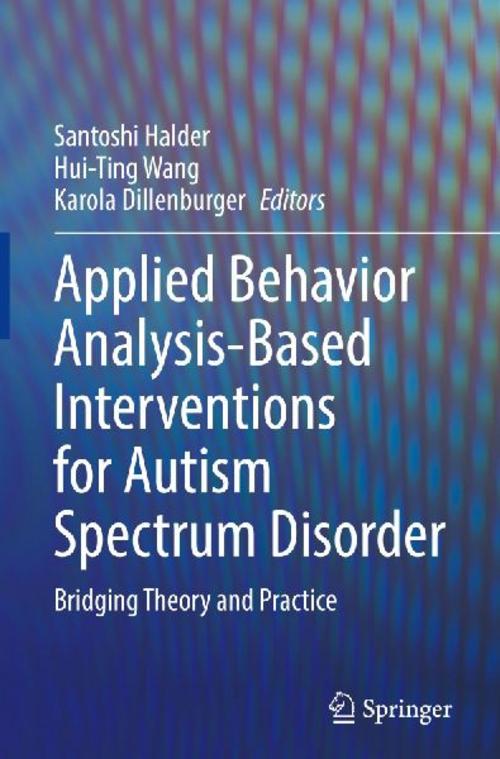 Applied Behavior Analysis-Based Interventions for Autism Spectrum Disorder