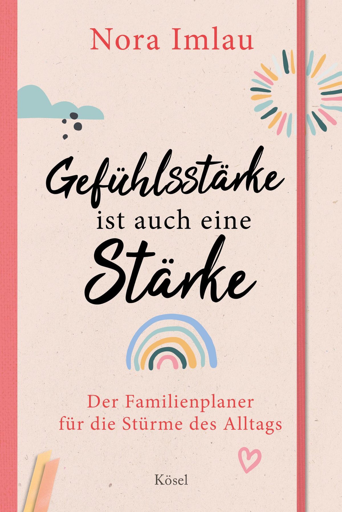 Buchcover: Gefühlsstärke ist auch eine Stärke!