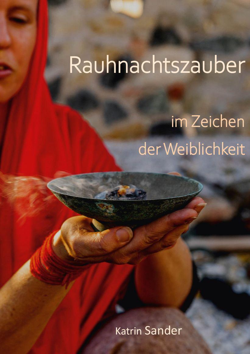 Buchcover: Rauhnachtszauber im Zeichen der Weiblichkeit