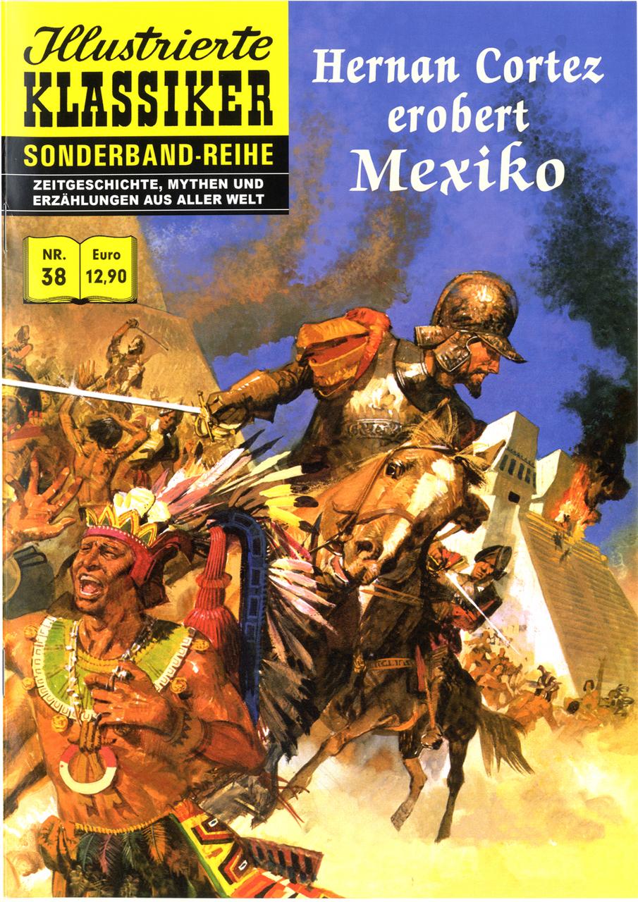 Hernan Cortez erobert Mexiko