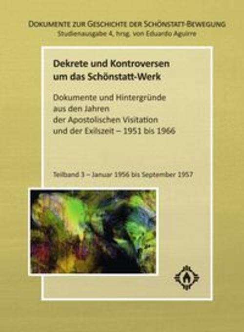 Dekrete und Kontroversen um das Schönstatt-Werk