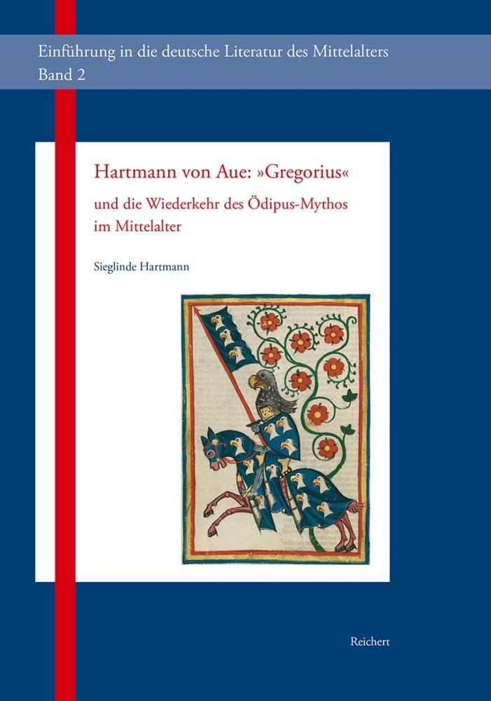 Hartmann von Aue: \"Gregorius\"