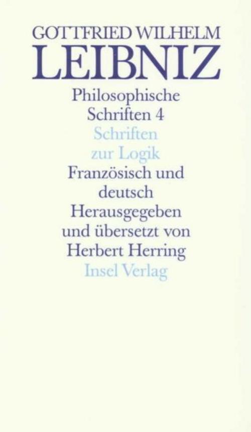 Schriften zur Logik und zur philosophischen Grundlegung von Mathematik und Naturwissenschaft