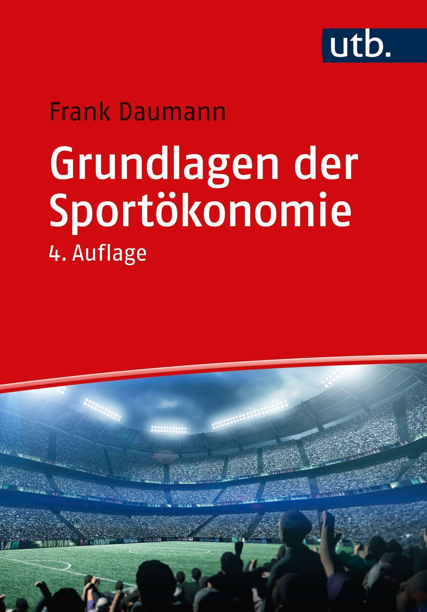 Grundlagen der Sportökonomie
