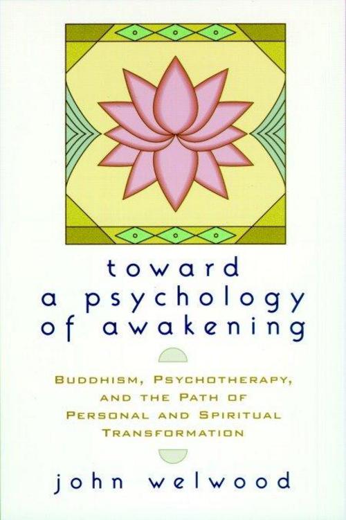 Toward a Psychology of Awakening