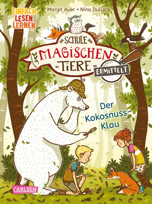 Auer, Margit/Die Schule der magischen Tiere ermittelt 3: Der Kokosnuss-Klau (Zum Lesenlern