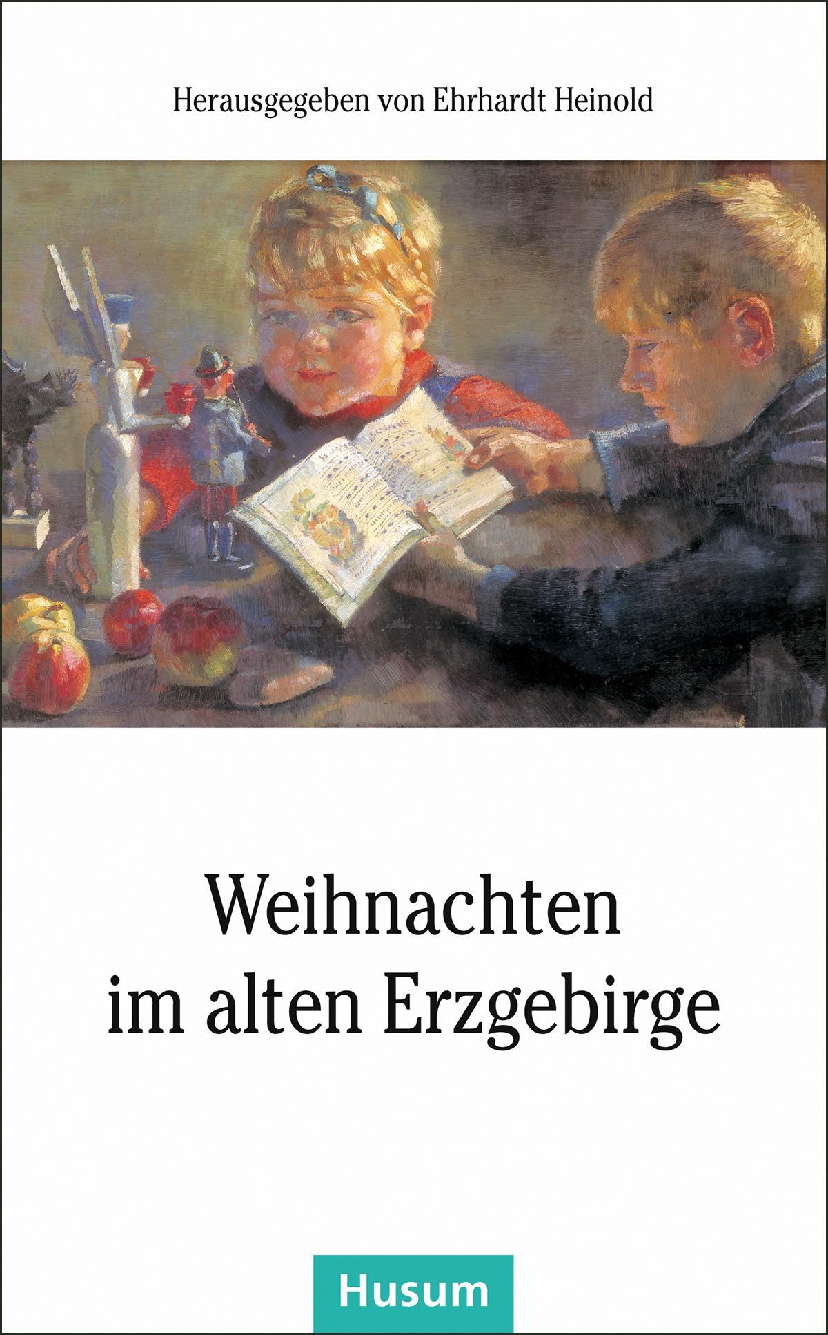 Weihnachten im alten Erzgebirge