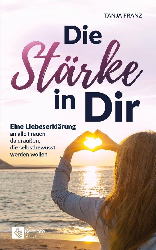 Buchcover: Die Stärke in Dir