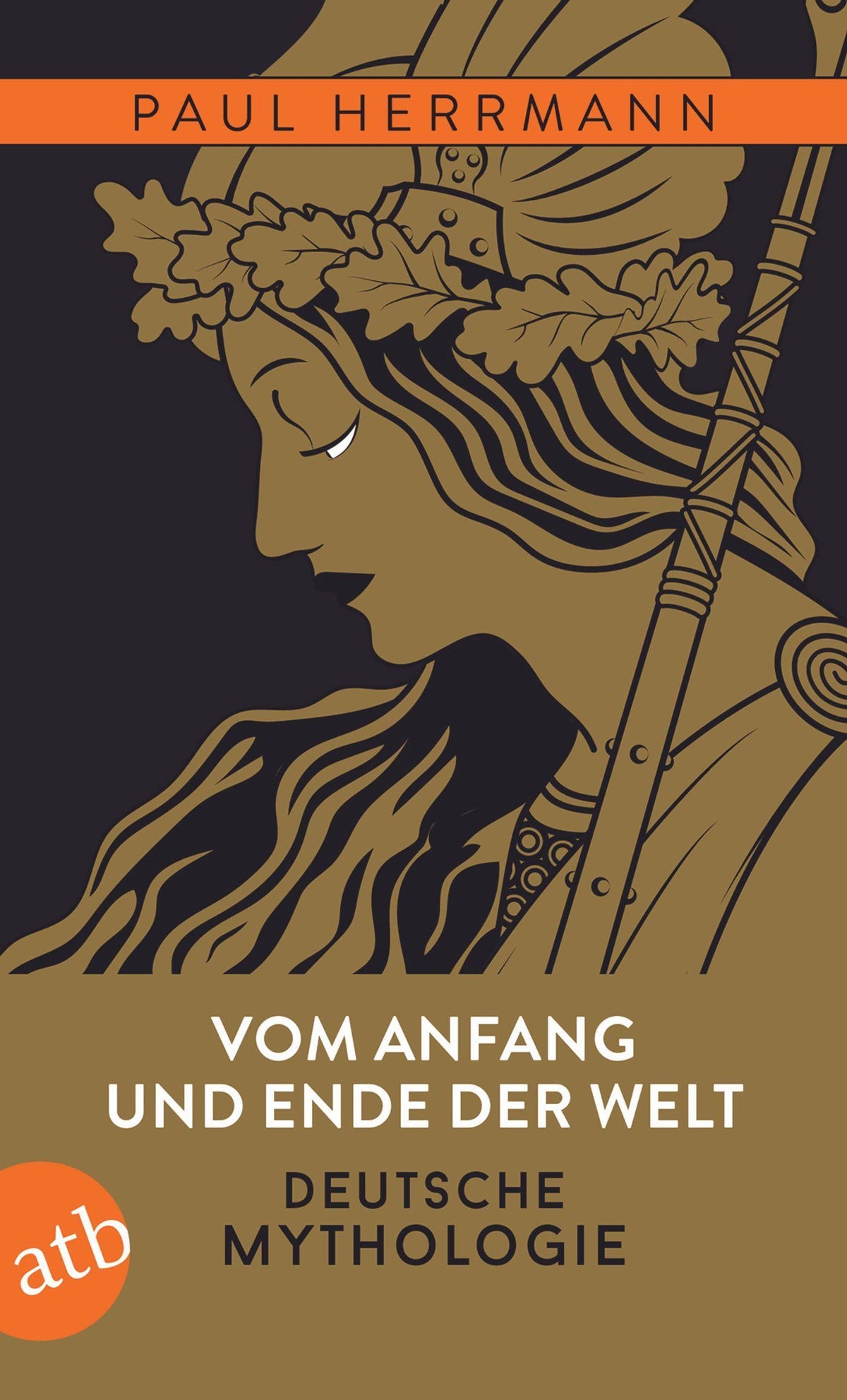 Buchcover: Vom Anfang und Ende der Welt - Deutsche Mythologie