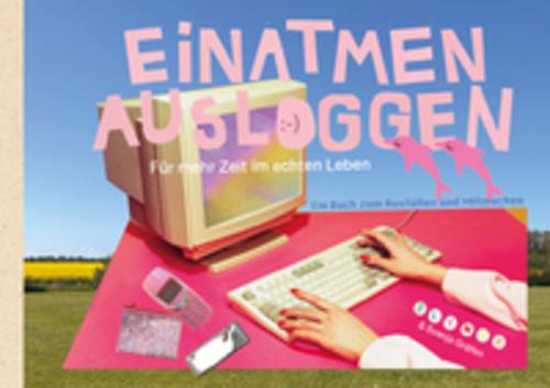 Buchcover: Einatmen Ausloggen