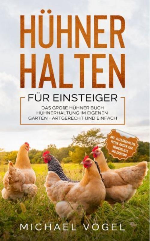 Buchcover: Hühner halten für Einsteiger