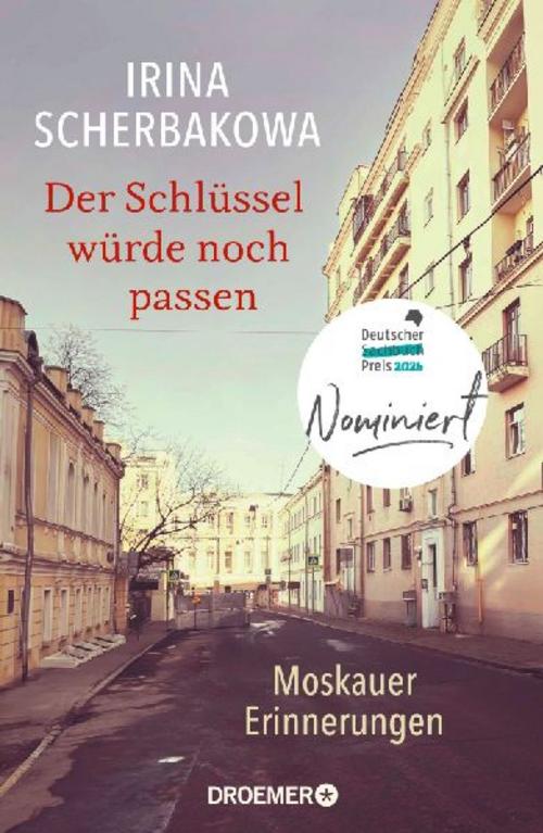 Der Schlüssel würde noch passen: Moskauer Erinnerungen | Die bedeutende Oppositionelle über Russlands Geschichte und Politik
