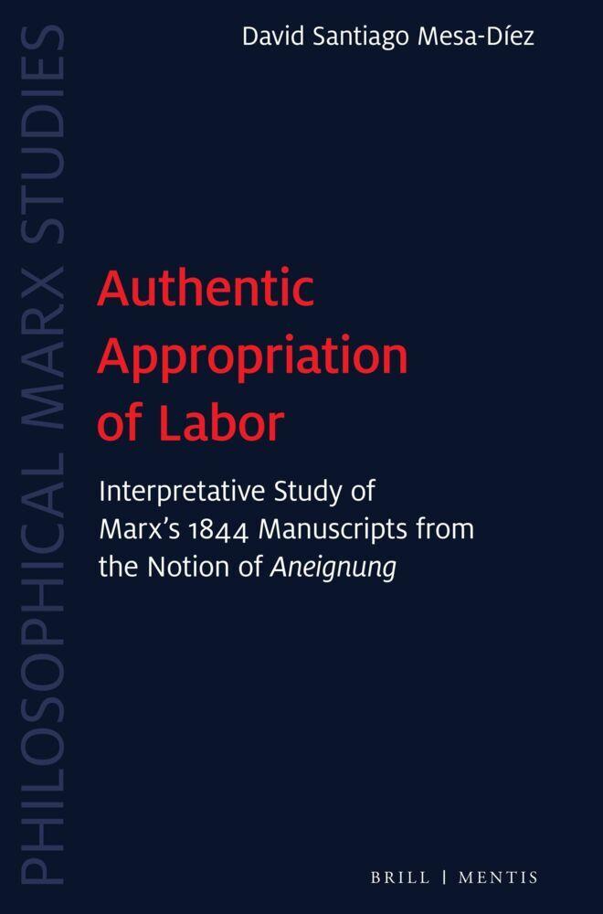 Authentic Appropriation of Labor