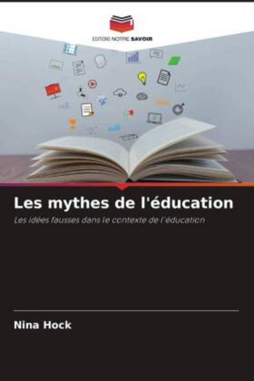 Les mythes de l'éducation