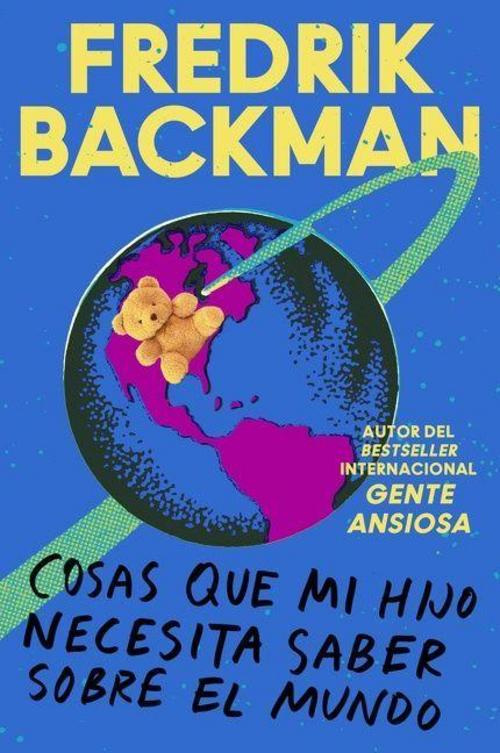 Things My Son Needs to Know about the World  Cosas Que Mi Hij