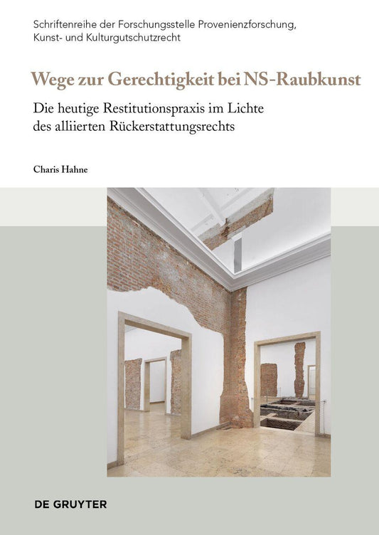 Wege zur Gerechtigkeit bei \"NS-Raubkunst\"