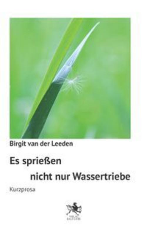 Es sprießen nicht nur Wassertriebe
