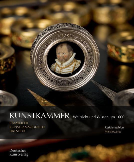 Kunstkammer. Concept and Encounter: The World around 1600
